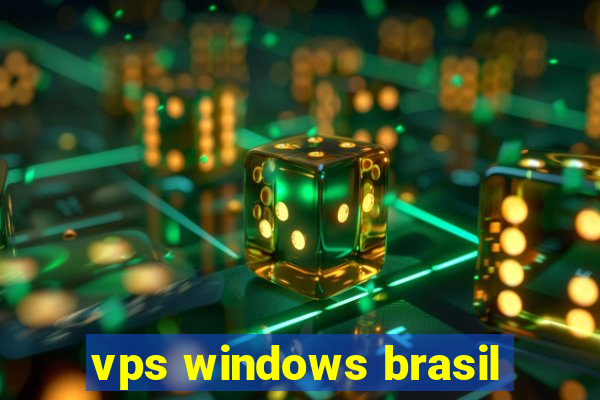 vps windows brasil